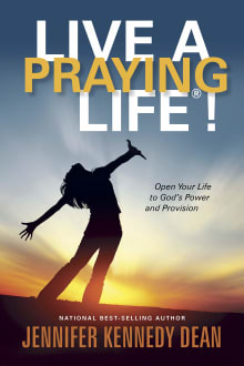 Book cover of Live a Praying Life!: Open Your Life to God's Power and Provision