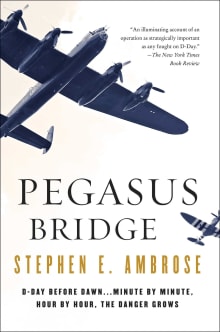 Book cover of Pegasus Bridge: June 6, 1944