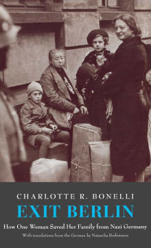 Book cover of Exit Berlin: How One Woman Saved Her Family from Nazi Germany