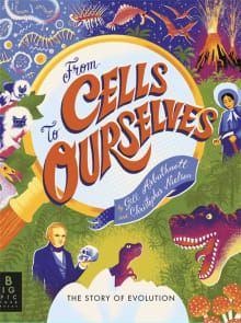 Book cover of From Cells to Ourselves: The Story of Evolution