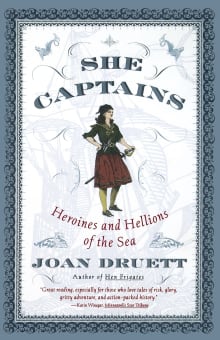 Book cover of She Captains: Heroines and Hellions of the Sea