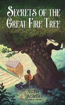 Book cover of Secrets of the Great Fire Tree