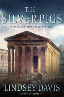 Book cover of The Silver Pigs: A Marcus Didius Falco Mystery