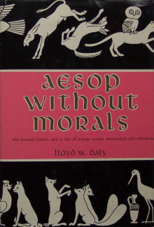 Book cover of Aesop Without Morals: The Famous Fables and a Life of Aesop