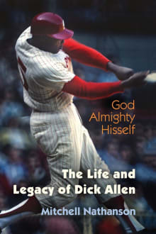 Book cover of God Almighty Hisself: The Life and Legacy of Dick Allen