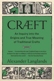 Book cover of Cræft: An Inquiry Into the Origins and True Meaning of Traditional Crafts