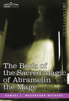 Book cover of The Book of the Sacred Magic of Abramelin the Mage