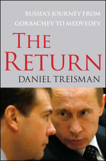 Book cover of The Return: Russia's Journey from Gorbachev to Medvedev