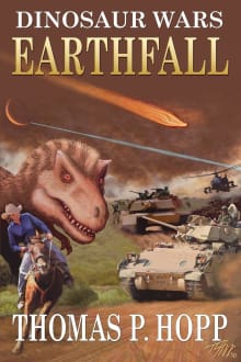 Book cover of Dinosaur Wars: Earthfall