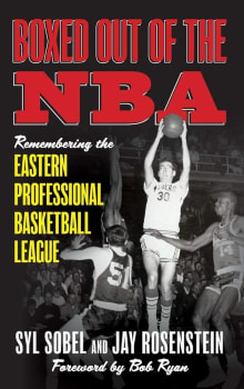 Book cover of Boxed Out of the NBA: Remembering the Eastern Professional Basketball League