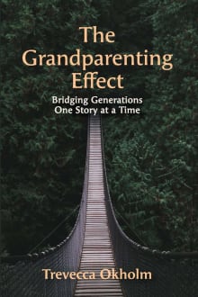 Book cover of The Grandparenting Effect