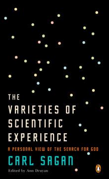 Book cover of The Varieties of Scientific Experience: A Personal View of the Search for God