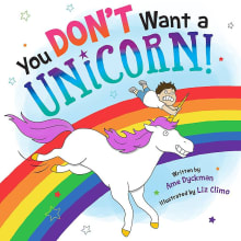 Book cover of You Don't Want a Unicorn!