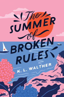 Book cover of The Summer of Broken Rules