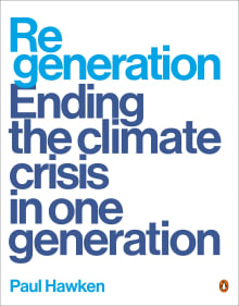 Book cover of Regeneration: Ending the Climate Crisis in One Generation