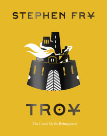 Book cover of Troy: The Greek Myths Reimagined