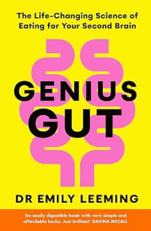 Book cover of Genius Gut: The Life-Changing Science of Eating for Your Second Brain