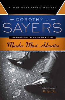 Book cover of Murder Must Advertise: A Lord Peter Wimsey Mystery
