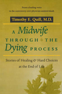 Book cover of A Midwife through the Dying Process: Stories of Healing and Hard Choices at the End of Life