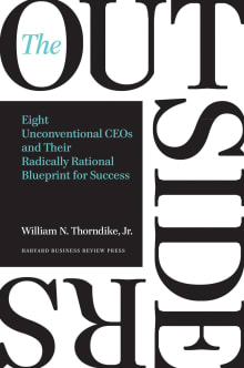 Book cover of The Outsiders: Eight Unconventional CEOs and Their Radically Rational Blueprint for Success