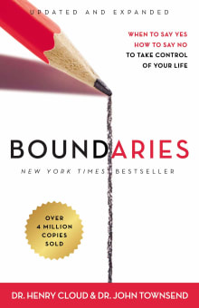 Book cover of Boundaries: When to Say Yes, How to Say No to Take Control of Your Life