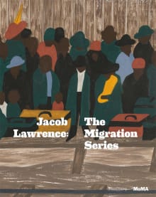 Book cover of Jacob Lawrence: The Migration Series