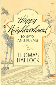 Book cover of Happy Neighborhood: Essays and Poems