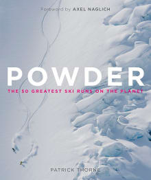 Book cover of Powder: The Greatest Ski Runs on the Planet