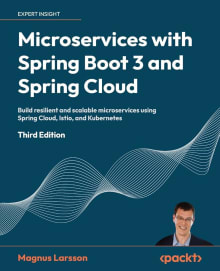 Book cover of Microservices with Spring Boot 3 and Spring Cloud: Build resilient and scalable microservices using Spring Cloud, Istio, and Kubernetes