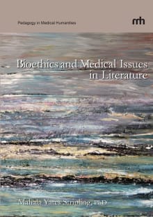 Book cover of Bioethics and Medical Issues in Literature