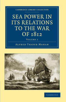 Book cover of Sea Power in its Relations to the War of 1812