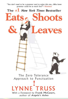 Book cover of Eats, Shoots & Leaves: The Zero Tolerance Approach to Punctuation
