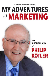 Book cover of My Adventures in Marketing: The Autobiography of Philip Kotler