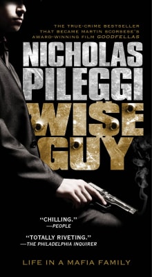 Book cover of Wiseguy: Life in a Mafia Family