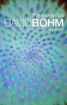 Book cover of The Essential David Bohm