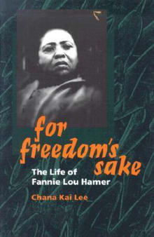 Book cover of For Freedom's Sake: The Life of Fannie Lou Hamer