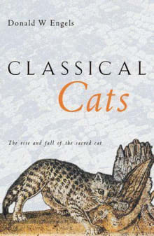 Book cover of Classical Cats: The Rise and Fall of the Sacred Cat