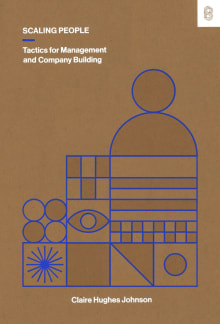Book cover of Scaling People: Tactics for Management and Company Building