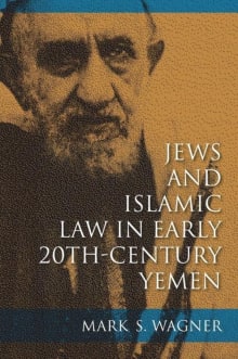 Book cover of Jews and Islamic Law in Early 20th-Century Yemen