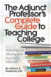 Book cover of The Adjunct Professor's Complete Guide to Teaching College: How to Be an Effective and Successful Instructor