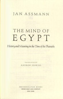 Book cover of The Mind of Egypt: History and Meaning in the Time of the Pharaohs