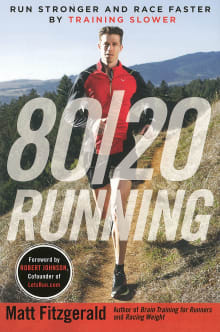 Book cover of 80/20 Running: Run Stronger and Race Faster by Training Slower
