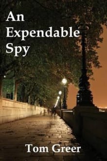 Book cover of An Expendable Spy