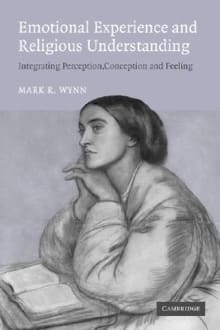 Book cover of Emotional Experience and Religious Understanding: Integrating Perception, Conception and Feeling