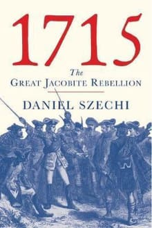 Book cover of 1715: The Great Jacobite Rebellion