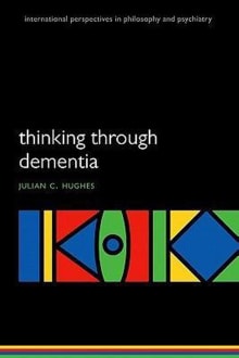 Book cover of Thinking Through Dementia