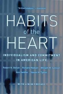 Book cover of Habits of the Heart: Individualism and Commitment in American Life