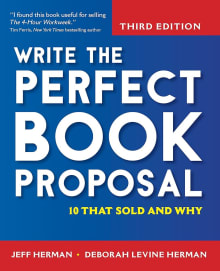 Book cover of Write the Perfect Book Proposal: 10 That Sold and Why