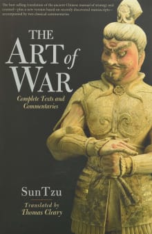 Book cover of The Art of War: Complete Text and Commentaries