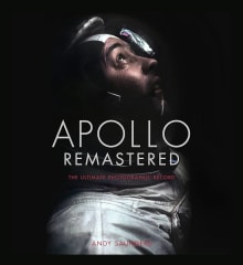 Book cover of Apollo Remastered: The Ultimate Photographic Record